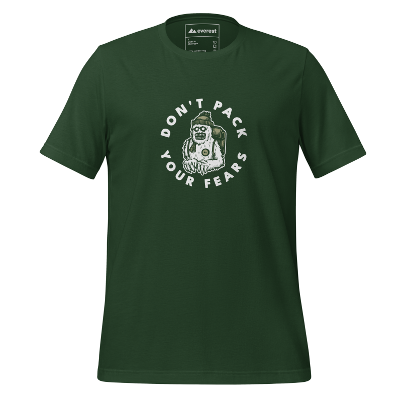 Don't Pack Your Fears Everest TShirt
